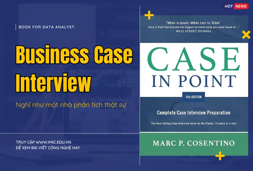 Book for Data Analyst: Business Case Interview - Nghĩ như một nhà phân tích thật sự